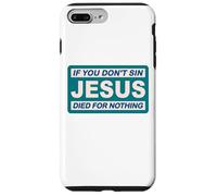 Se non pecchi Eresia detto divertente di Gesù Paganesimo Custodia per iPhone 7 Plus/8 Plus