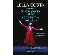 Se non posso ballare non è la mia rivoluzione - Costa Lella