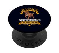 Se non posso portare il mio cane Dogue de Bordeaux, non vado PopSockets PopGrip Adesivo