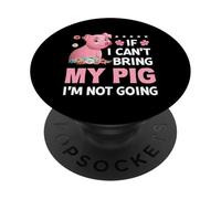 Se non posso portare il mio maiale non vado PopSockets PopGrip Adesivo