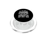 Se non riesci a gestirmi al mio 387 non mi meriti a 102 anni PopSockets PopGrip per MagSafe