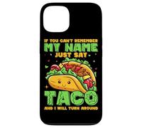 Se non riesci a ricordare il mio nome, dì solo taco e mi trasformerò Custodia per iPhone 13