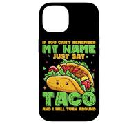 Se non riesci a ricordare il mio nome, dì solo taco e mi trasformerò Custodia per iPhone 14