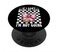Se non riesco a portare il mio filato, non vado all'uncinetto PopSockets PopGrip Adesivo