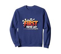 Se Non Sei Il Primo, Sei L'Ultimo - Racing Motto Felpa, Unisex per Adulti, Navy, M