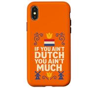 Se non sei olandese non sei molto orgoglio olandese Custodia per iPhone X/XS