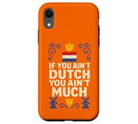 Se non sei olandese non sei molto orgoglio olandese Custodia per iPhone XR