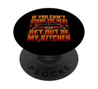 Se non sopporti il calore, esci dalla mia cucina PopSockets PopGrip Adesivo