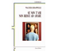 Se non t'ami non riesci ad amare