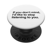 Se non ti dispiace vorrei smettere di ascoltarti (Divertente) PopSockets PopGrip Adesivo