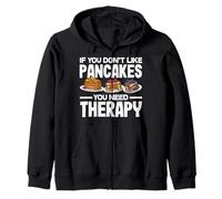 Se non ti piacciono i pancake, hai bisogno di terapia Felpa con Cappuccio