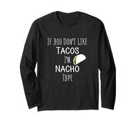 Se non ti piacciono i tacos, sono tipo Nacho - Coppie divertenti di taco Maglia a Manica