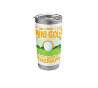Se non ti piace il Mini Golf hai bisogno di una terapia Bicchiere termico in acciaio inox doppia parete