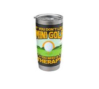 Se non ti piace il Mini Golf hai bisogno di una terapia Bicchiere termico in acciaio inox doppia parete