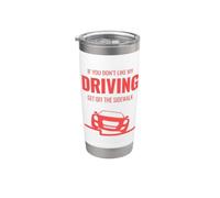 Se non ti piace la mia guida scendere dal marciapiede divertente auto Bicchiere termico in acciaio inox doppia parete