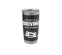 Se non ti piace la mia guida scendere dal marciapiede divertente auto Bicchiere termico in acciaio inox doppia parete