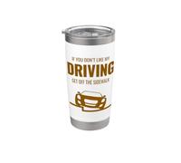 Se non ti piace la mia guida scendere dal marciapiede divertente auto Bicchiere termico in acciaio inox doppia parete
