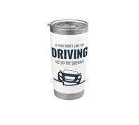 Se non ti piace la mia guida scendere dal marciapiede divertente auto Bicchiere termico in acciaio inox doppia parete