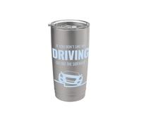 Se non ti piace la mia guida scendere dal marciapiede divertente auto Bicchiere termico in acciaio inox doppia parete