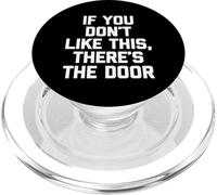 Se non ti piace questo, c'è la porta - Detto divertente PopSockets PopGrip per MagSafe