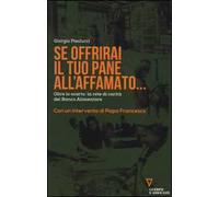 Se offrirai il tuo pane all'affamato... Oltre lo scarto: la rete di carità del Banco alimentare