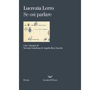 SE OSI PARLARE - LERRO LUCREZIA - La nave di Teseo