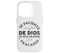 Se Paciente La Gracia De Dios Es Mas Grande Que Tus Fracasos Custodia per iPhone 14 Pro