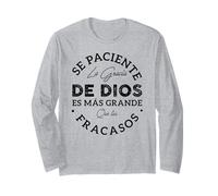 Se Paciente La Gracia De Dios Es mas Grande Que Tus Fracasos Maglia a Manica