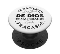 Se Paciente La Gracia De Dios Es Mas Grande Que Tus Fracasos PopSockets PopGrip Adesivo