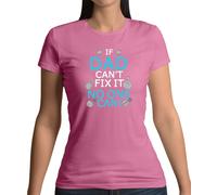 Se Papà Can ’ T Fix It Non Si Può - T-Shirt - Papà Padre Del Papà