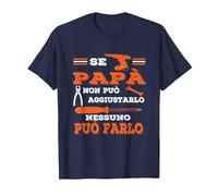 se papà Non può aggiustarlo, Nessuno può - papà Divertente Maglietta, Uomo, Navy, L