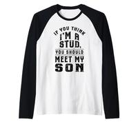 Se Pensi Che io Sia Uno Stallone, Ti presento Mio Figlio Maglia con Maniche Raglan