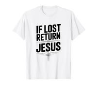 Se perduto Ritorno a Gesù Messaggio di Fede Cristiana Maglietta