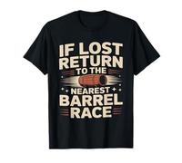 Se Perso ritorna alla Corsa a Botte più vicina Maglietta