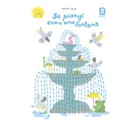 Se piangi come una fontana - Vola Noemi