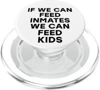 Se possiamo nutrire i detenuti possiamo nutrire bambini senza bambini affamati PopSockets PopGrip per MagSafe