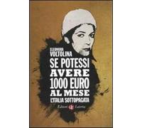 Se potessi avere 1000 euro al mese. L'Italia sottopagata