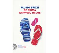 Se prima eravamo in due