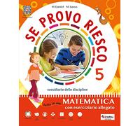 Se provo riesco 5. Area scientifica. Sussidiario delle discipline. Per la Scuola elementare. Con e-book. Con espansione online (Vol. 2)