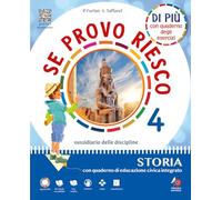 Se provo riesco di più. Sussidiario delle discipline: Area antropologica. Per la 4 ͣ classe della Scuola elementare. Con e-book. Con espansione online (Vol. 1)