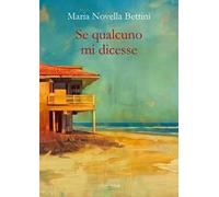 Se qualcuno mi dicesse