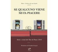 Se qualcuno viene mi fa piacere