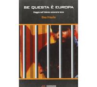 Se questa è Europa. Viaggio nell'inferno carcerario turco