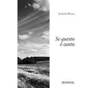 Se questo è canto