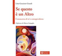 Se questo è un Altro. Conoscenza di sé e consapevolezza