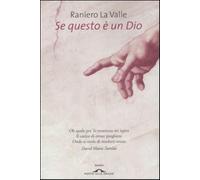 Se questo è un Dio
