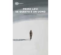 Primo Levi Se questo e un uomo (Tascabile)