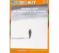SE QUESTO E' UN UOMO (9788806219352) - Libro Scolastico + Kit Scuola con Copertine Rebillo