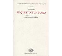 Se questo è un uomo. Ediz. commentata