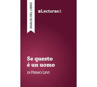 Se questo è un uomo - Primo Levi (analisi del libro)